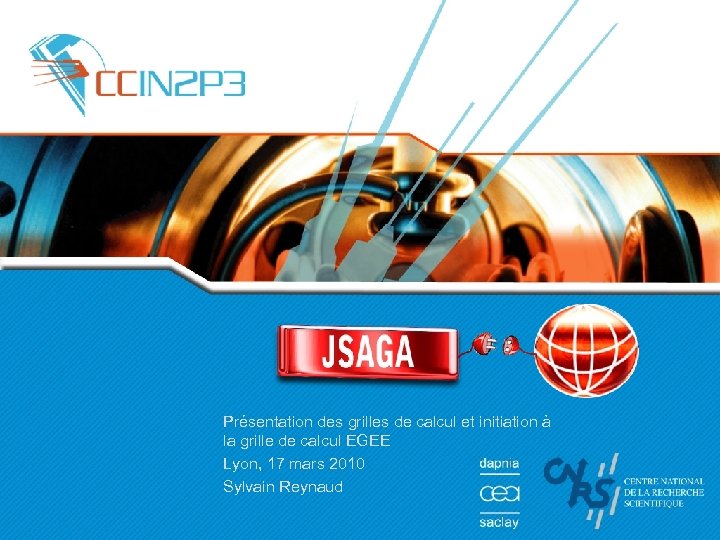 Présentation des grilles de calcul et initiation à la grille de calcul EGEE Lyon,