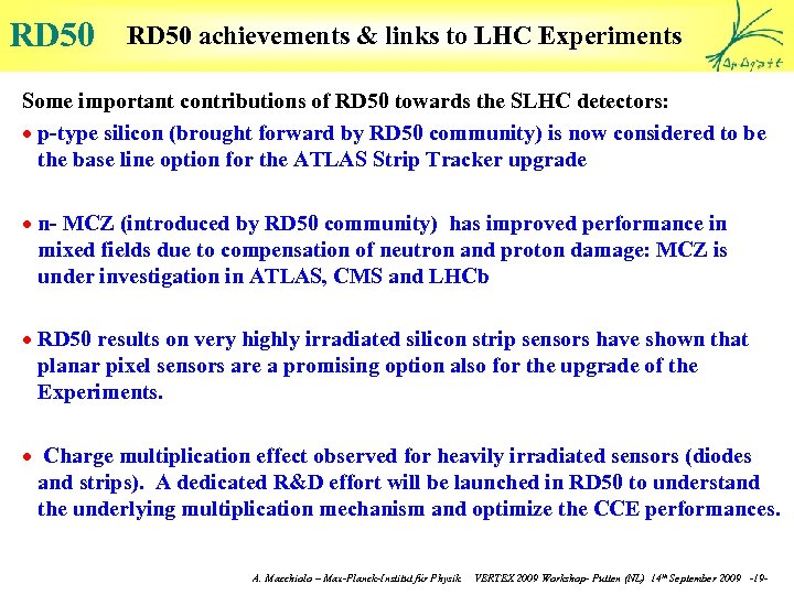 RD 50 achievements & links to LHC Experiments Some important contributions of RD 50