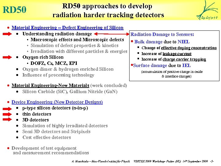 RD 50 approaches to develop radiation harder tracking detectors · Material Engineering -- Defect