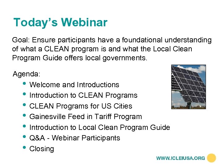 Today’s Webinar Goal: Ensure participants have a foundational understanding of what a CLEAN program