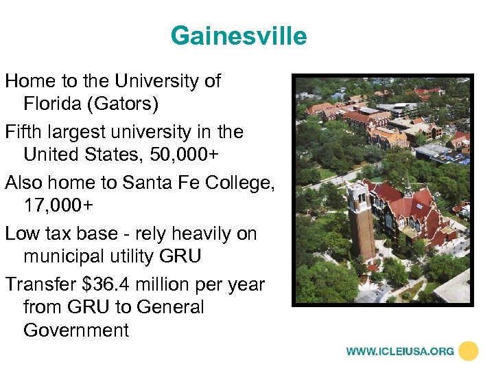 Gainesville Home to the University of Florida (Gators) Fifth largest university in the United