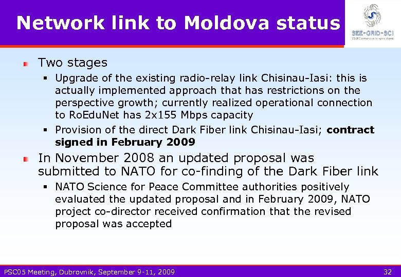 Network link to Moldova status Two stages § Upgrade of the existing radio-relay link