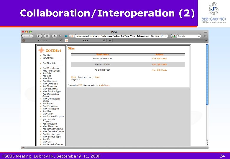Collaboration/Interoperation (2) PSC 05 Meeting, Dubrovnik, September 9 -11, 2009 34 