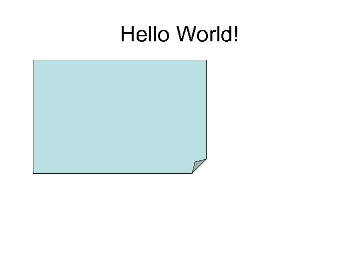 Hello World! 