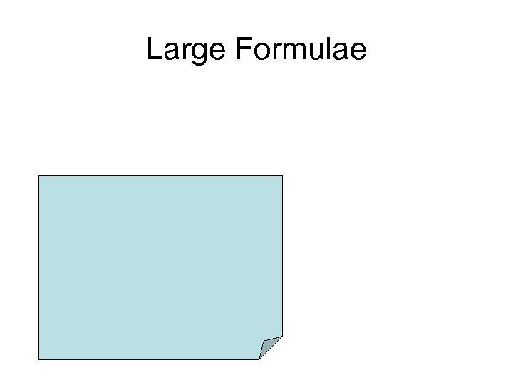 Large Formulae 