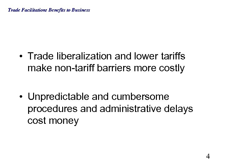 Trade Facilitation Benefits to Business Dr Carol Cosgrove-Sacks