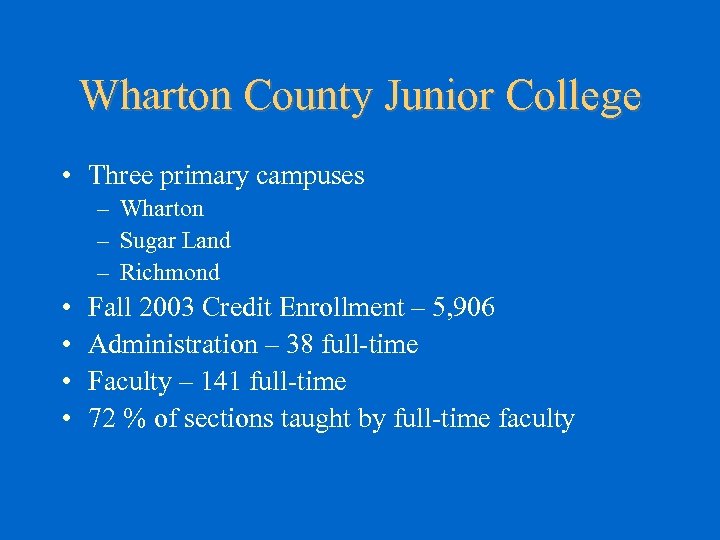 Unified Digital Campus Wharton County Junior College