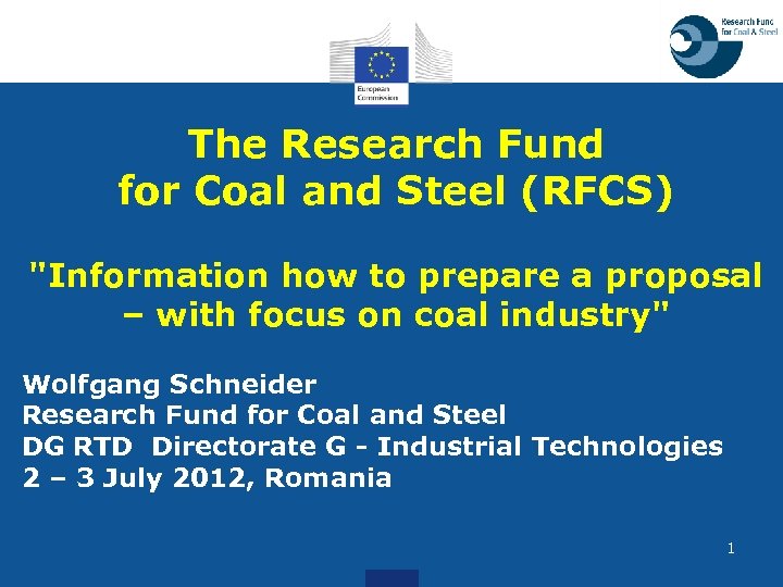 The Research Fund for Coal and Steel (RFCS) 