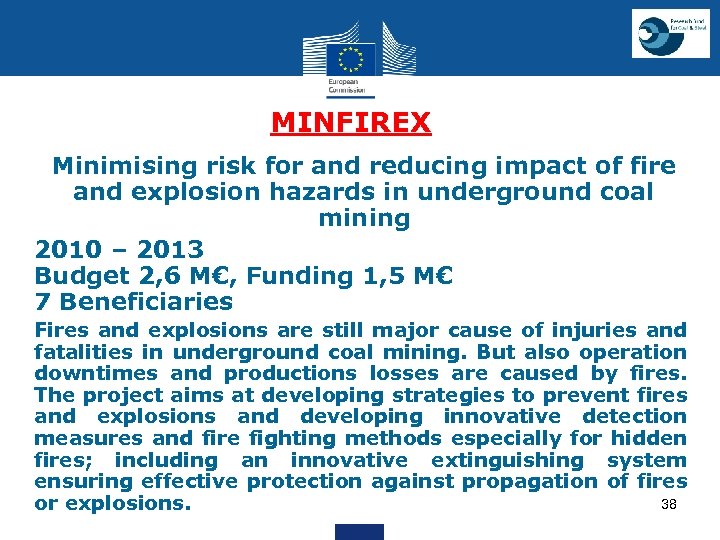 MINFIREX Minimising risk for and reducing impact of fire and explosion hazards in underground