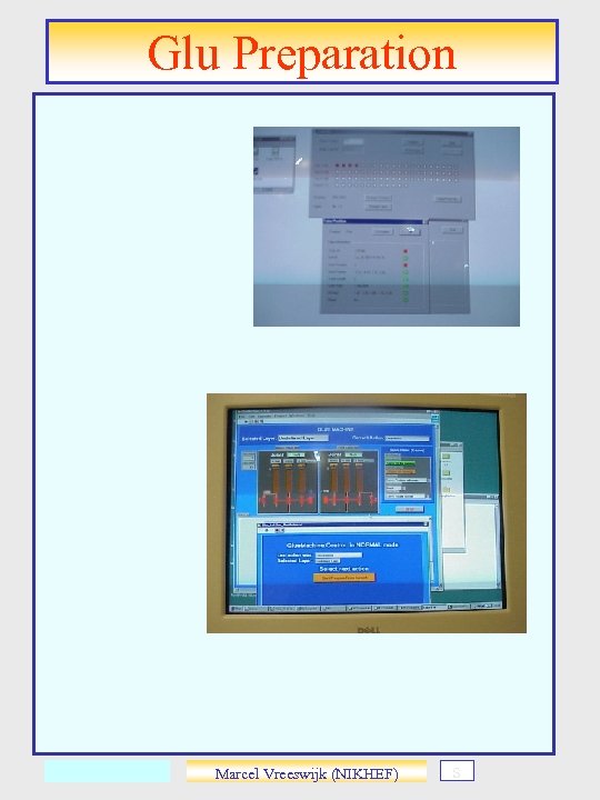 Glu Preparation Marcel Vreeswijk (NIKHEF) s 