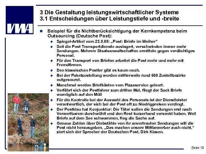 3 Die Gestaltung leistungswirtschaftlicher Systeme 3. 1 Entscheidungen über Leistungstiefe und -breite n Beispiel