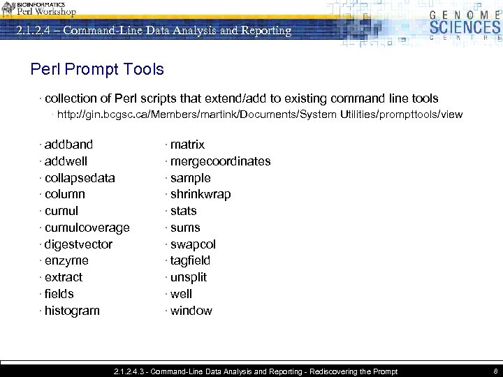 2. 1. 2. 4 – Command-Line Data Analysis and Reporting Perl Prompt Tools ·