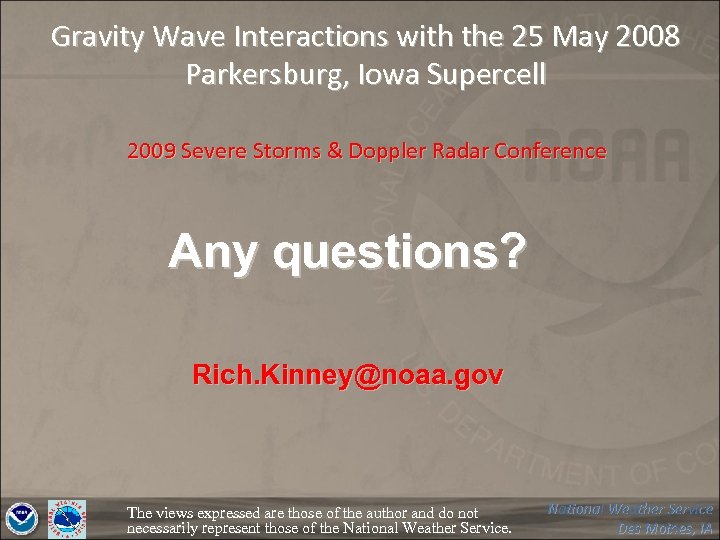 Gravity Wave Interactions with the 25 May 2008 Parkersburg, Iowa Supercell 2009 Severe Storms
