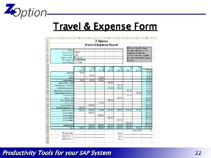 Travel & Expense Form Productivity Tools for your SAP System 22 