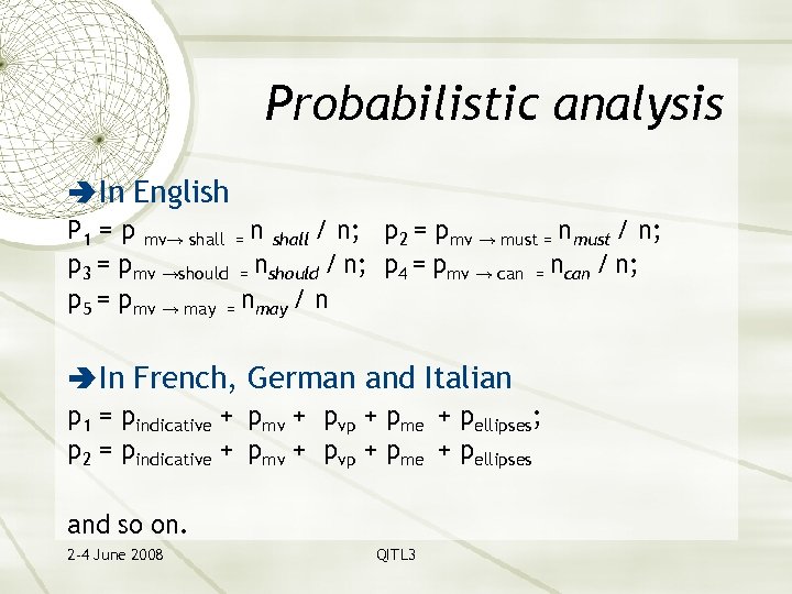 Probabilistic analysis âIn English P 1 = p mv→ shall = n shall /