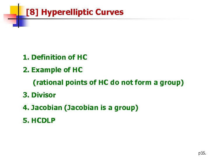 [8] Hyperelliptic Curves 1. Definition of HC 2. Example of HC (rational points of