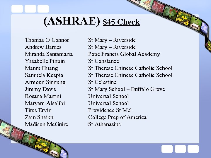 (ASHRAE) $45 Check Thomas O’Connor Andrew Barnes Miranda Santamaria Yasabelle Pinpin Manru Huang Samuela