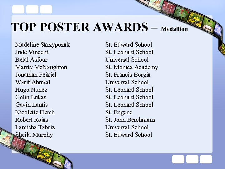 TOP POSTER AWARDS – Medallion Madeline Skrzypczak Jude Vincent Belal Asfour Marrty Mc. Naughton