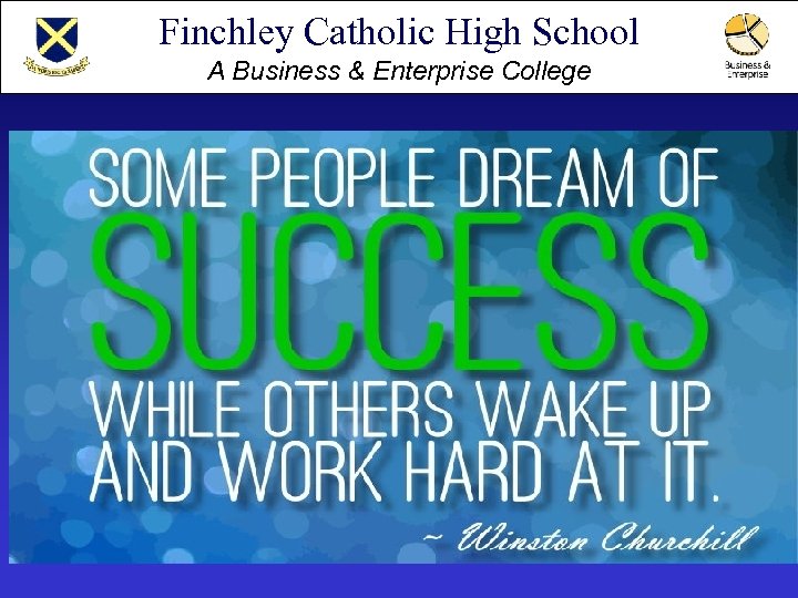 Finchley Catholic High School A Business & Enterprise College 