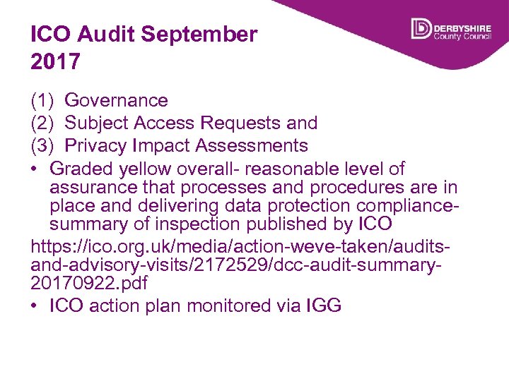 ICO Audit September 2017 (1) Governance (2) Subject Access Requests and (3) Privacy Impact