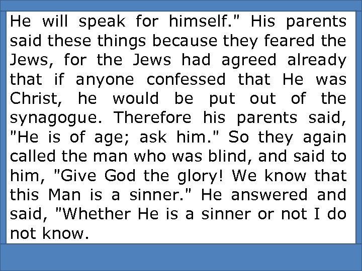 He will speak for himself. 