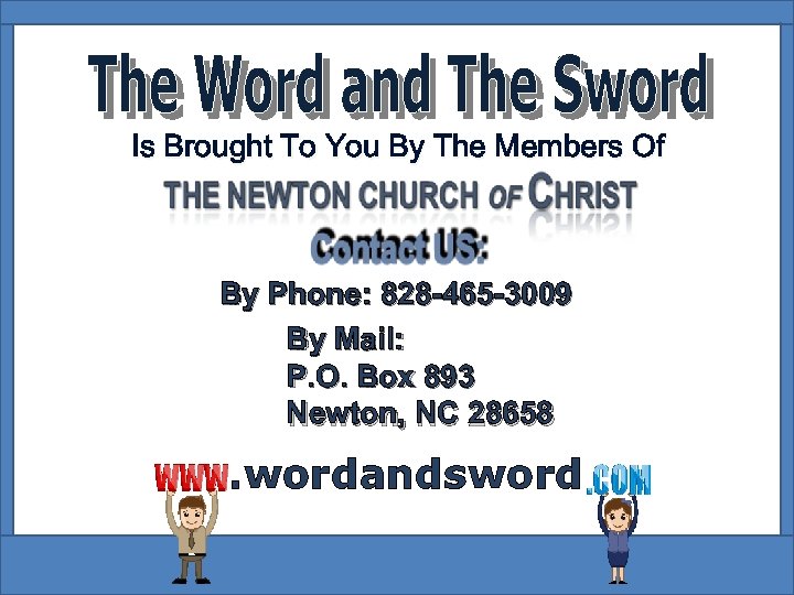 Is Brought To You By The Members Of By Phone: 828 -465 -3009 By