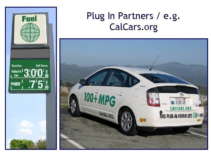 Plug In Partners / e. g. Cal. Cars. org 