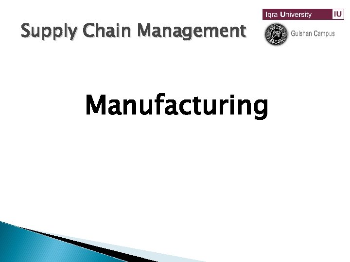 Supply Chain Management Manufacturing 