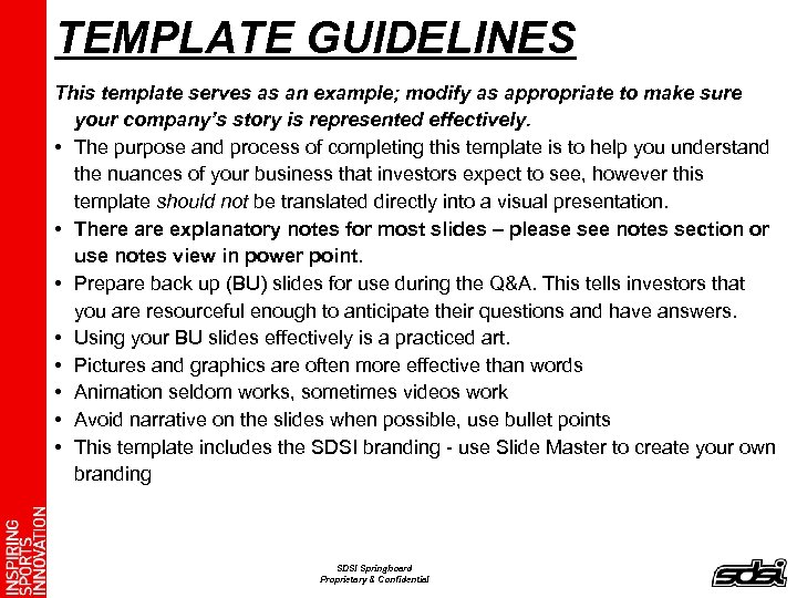 TEMPLATE GUIDELINES This template serves as an example; modify as appropriate to make sure