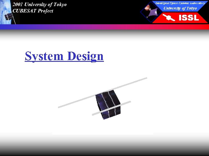 2001 University of Tokyo CUBESAT Project System Design 