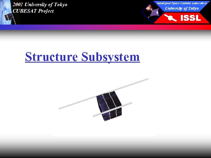 2001 University of Tokyo CUBESAT Project Structure Subsystem 