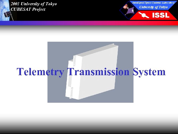 2001 University of Tokyo CUBESAT Project Telemetry Transmission System 