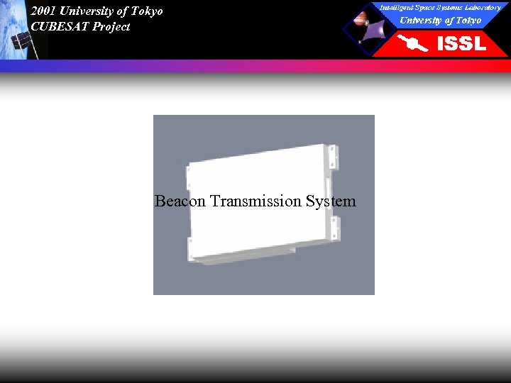2001 University of Tokyo CUBESAT Project Beacon Transmission System 