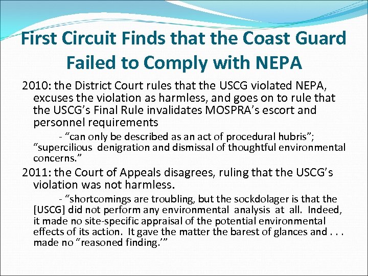 First Circuit Finds that the Coast Guard Failed to Comply with NEPA 2010: the