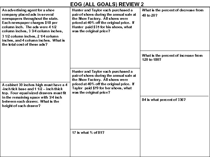 EOG (ALL GOALS) REVIEW 2 An advertising agent for a shoe company placed ads