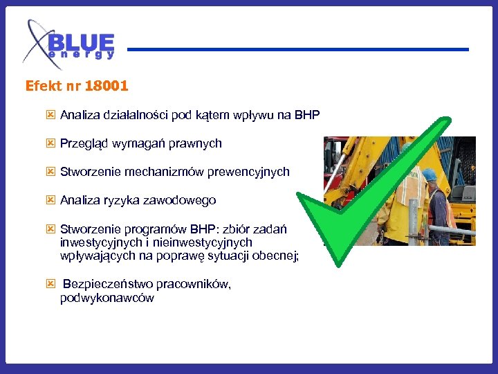 Efekt nr 18001 ý Analiza działalności pod kątem wpływu na BHP ý Przegląd wymagań