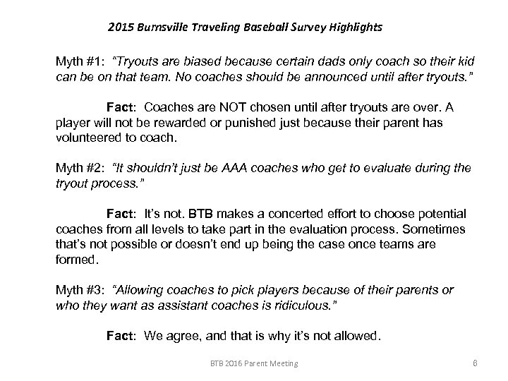 2015 Burnsville Traveling Baseball Survey Highlights Myth #1: “Tryouts are biased because certain dads