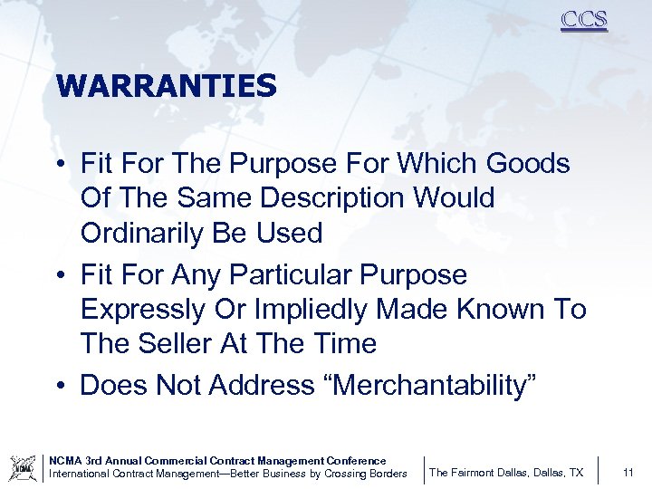 CCS WARRANTIES • Fit For The Purpose For Which Goods Of The Same Description