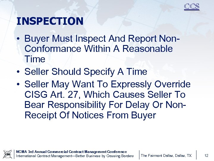 CCS INSPECTION • Buyer Must Inspect And Report Non. Conformance Within A Reasonable Time