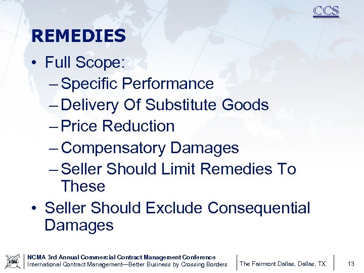 CCS REMEDIES • Full Scope: – Specific Performance – Delivery Of Substitute Goods –