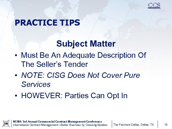 CCS PRACTICE TIPS Subject Matter • Must Be An Adequate Description Of The Seller’s