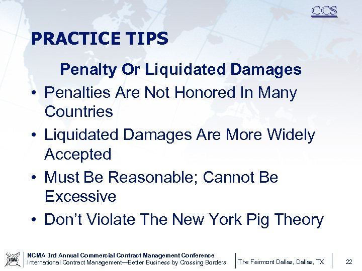 CCS PRACTICE TIPS • • Penalty Or Liquidated Damages Penalties Are Not Honored In