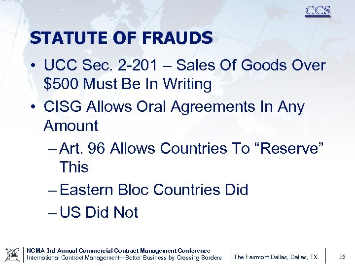 CCS STATUTE OF FRAUDS • UCC Sec. 2 -201 – Sales Of Goods Over