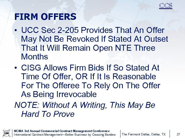 CCS FIRM OFFERS • UCC Sec 2 -205 Provides That An Offer May Not