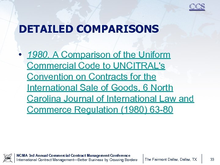 CCS DETAILED COMPARISONS • 1980. A Comparison of the Uniform Commercial Code to UNCITRAL's