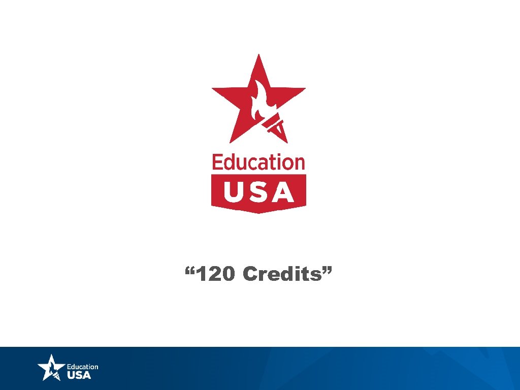 “ 120 Credits” 