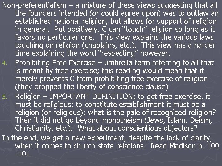 Non-preferentialism – a mixture of these views suggesting that all the founders intended (or