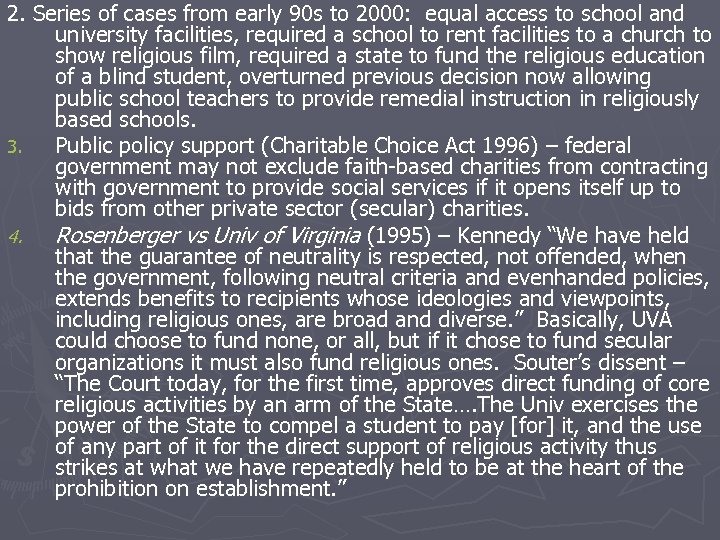 2. Series of cases from early 90 s to 2000: equal access to school