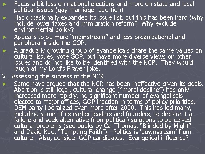 ► ► V. ► Focus a bit less on national elections and more on