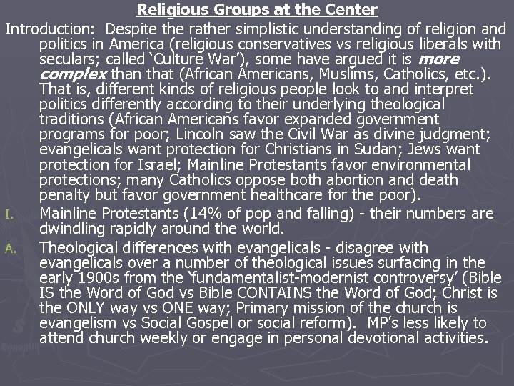 Religious Groups at the Center Introduction: Despite the rather simplistic understanding of religion and